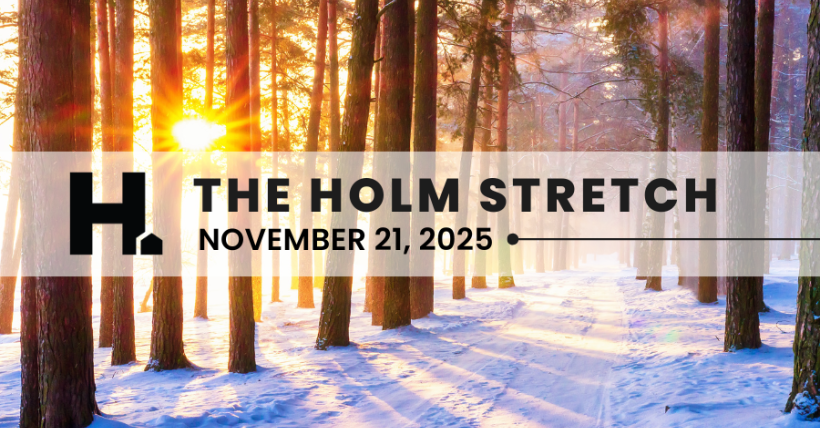 The HOLM Stretch | NOVEMBER 21st , 2025 